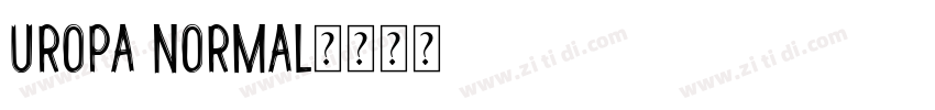 uropa Normal字体转换